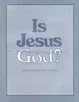 Is Jesus God